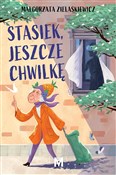 Zobacz : Stasiek, j... - Małgorzata Zielaskiewicz