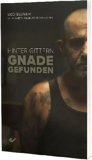 Picture of BLUMER, U: HINTER GITTERN GNADE GEFUNDEN