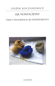 Picture of Lęk nowoczesny Eseje o demokracji i jej adwersarzach