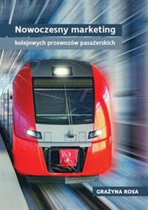 Picture of Nowoczesny marketing kolejowych przewozów pasażerskich