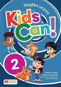 Obrazek Kids Can! 2 Książka ucznia