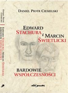 Picture of Edward Stachura i Marcin Świetlicki bardowie współczesności