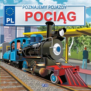 Picture of Poznajemy pojazdy Pociąg