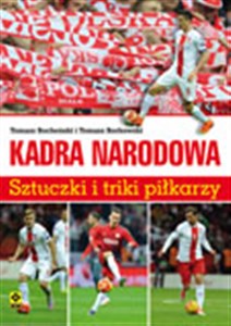 Picture of Kadra narodowa Sztuczki i triki piłkarzy