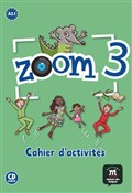 Zoom 3 Ćwi... - Claire Quesney, Maria Roig Escuris, Manuela Ferreira Pinto -  foreign books in polish 