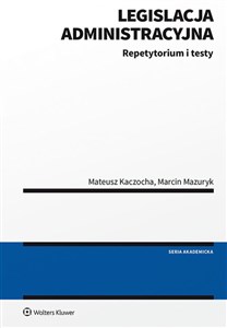 Picture of Legislacja administracyjna Repetytorium i testy