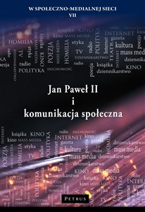 Picture of JAN PAWEŁ II I KOMUNIKACJA SPOŁECZNA
