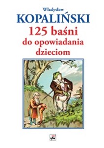 Picture of 125 baśni do opowiadania dzieciom