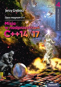 Picture of Opus magnum C++. Misja w nadprzestrzeń C++14/17. Tom 4