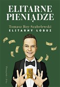 Elitarne p... - Tomasz Roy-Szabelewski -  books from Poland