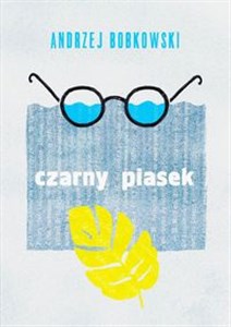 Obrazek Czarny piasek Dramat w trzech aktach