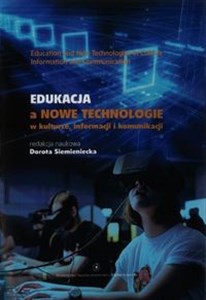 Picture of Edukacja a nowe technologie w kulturze informacji i komunikacji