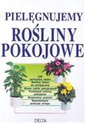 polish book : Pielęgnuje... - Opracowanie Zbiorowe