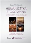 Zobacz : Humanistyk... - Lech Witkowski