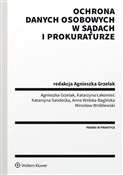Zobacz : Ochrona da... - Agnieszka Grzelak, Katarzyna Łakomiec, Katarzyna Sandecka, Anna Wolska-Bagińska, Mirosław Wróblewski