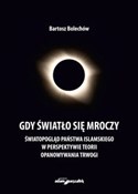 Gdy światł... - Bartosz Bolechów -  foreign books in polish 