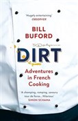 Polska książka : Dirt Adven... - Bill Buford