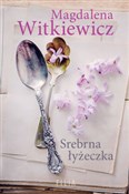 Srebrna ły... - Magdalena Witkiewicz -  books in polish 