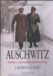 Picture of Auschwitz Naziści i ostateczne rozwiązanie