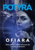 Zobacz : Ofiara - Anna Potyra