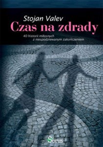 Picture of Czas na zdrady 40 historii miłosnych z niespodziewanym zakończeniem