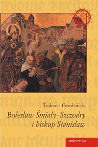 Obrazek Bolesław Śmiały-Szczodry i biskup Stanisław Dzieje konfliktu