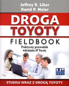 Picture of Droga Toyoty Fieldbook Praktyczny przewodnik wdrażania 4P Toyoty
