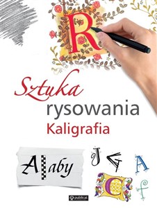 Picture of Sztuka rysowania Kaligrafia