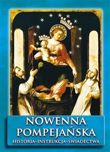 Picture of Nowenna pompejańska. Historia - instrukcja... w.4