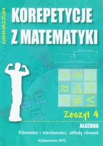 Picture of Korepetycje z matematyki 4 Algebra Równania i nierówności, układy równań Gimnazjum