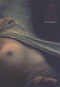 Nieporządn... - Eliza Chojnacka -  foreign books in polish 