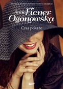 Książka : Czas pokaż... - Anna Ficner-Ogonowska