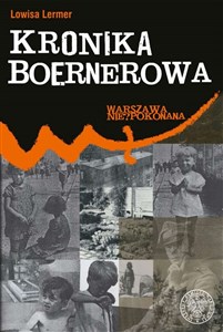 Obrazek Kronika Boernerowa Warszawa nie?pokonana