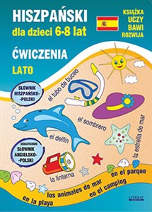 Obrazek Hiszpański dla dzieci 6-8 lat Lato Słownik hiszpańsko-polski. Dodatkowo słownik angielsko-polski