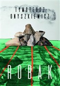 Książka : Robak - Tymoteusz Onyszkiewicz
