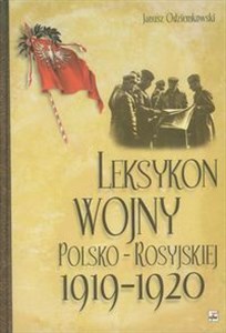 Obrazek Leksykon wojny polsko-rosyjskiej 1919-1920