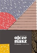 Polska książka : Ojcze Nasz... - Michał Zabłocki