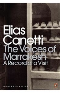 Obrazek The Voices of Marrakesh: A Record of a Visit