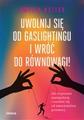 Uwolnij si... - Amelia Kelley - Ksiegarnia w UK
