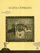 Uczta Cypr... - Jerzy Kroczak -  books from Poland