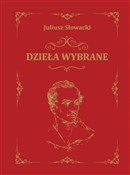 Dzieła wyb... - Juliusz Słowacki -  books from Poland