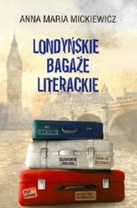 Picture of Londyńskie bagaże literackie