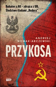 Picture of Przykosa Bohater z AK - zdrajca z UB Śledztwo śladami Redera