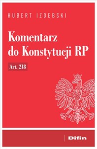 Picture of Komentarz do Konstytucji RP art. 218