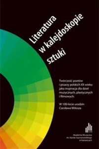 Obrazek Literatura w kalejdoskopie sztuki