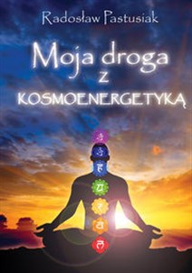 Obrazek Moja droga z kosmoenergetyką