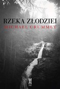 Polska książka : Rzeka złod... - Michael Crummey