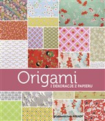 Origami i ... - Descamps Ghylenn, Zawanowska Maria, Pellerin Jean-Baptiste -  foreign books in polish 