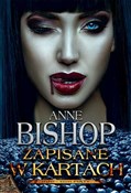 Polska książka : Zapisane w... - Anne Bishop