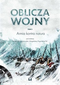 Obrazek Oblicza Wojny Tom 2 Armia kontra natura